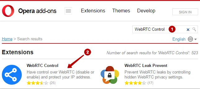 Search for the WebRTC Control plugin to disable WebRTC in Opera