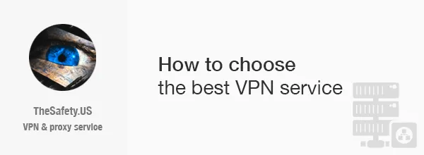 How to choose the best VPN service