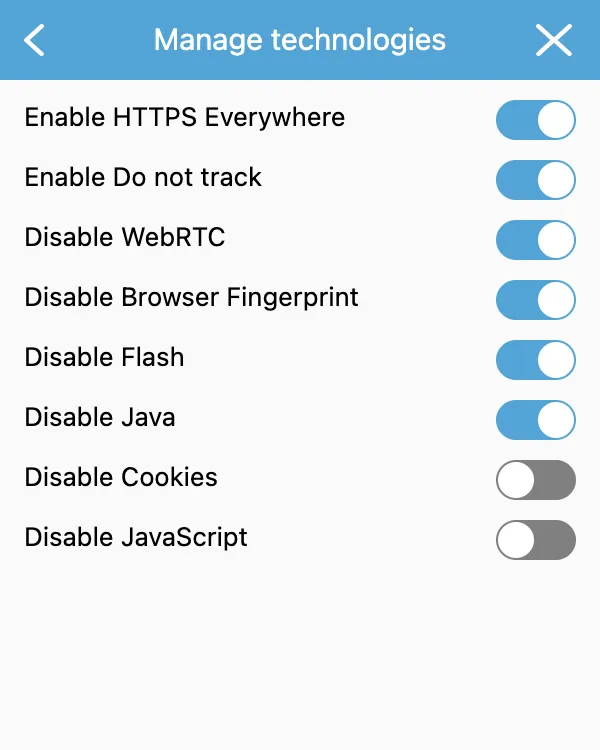 Disable WebRTC, Browser Fingerprints, Flash, Java, Cookies, Javascript